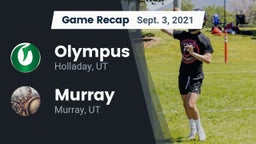 Recap: Olympus  vs. Murray  2021