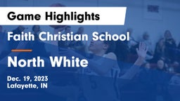 Faith Christian School vs North White  Game Highlights - Dec. 19, 2023