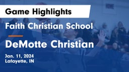 Faith Christian School vs DeMotte Christian  Game Highlights - Jan. 11, 2024