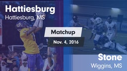 Matchup: Hattiesburg High vs. Stone  2016