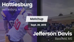 Matchup: Hattiesburg High vs. Jefferson Davis  2019