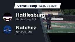 Recap: Hattiesburg  vs. Natchez  2021