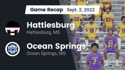 Recap: Hattiesburg  vs. Ocean Springs  2022