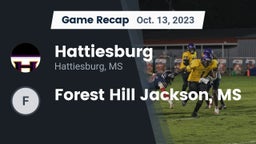 Recap: Hattiesburg  vs. Forest Hill  Jackson, MS 2023