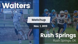 Matchup: Walters  vs. Rush Springs  2019