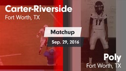 Matchup: Carter-Riverside vs. Poly  2016