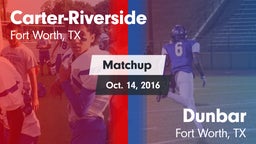 Matchup: Carter-Riverside vs. Dunbar  2016