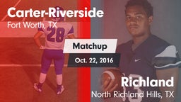 Matchup: Carter-Riverside vs. Richland  2016