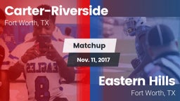Matchup: Carter-Riverside vs. Eastern Hills  2017