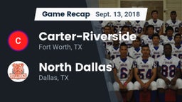 Recap: Carter-Riverside  vs. North Dallas  2018