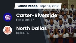 Recap: Carter-Riverside  vs. North Dallas  2019