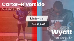 Matchup: Carter-Riverside vs. Wyatt  2019