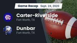 Recap: Carter-Riverside  vs. Dunbar  2020