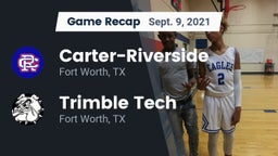 Recap: Carter-Riverside  vs. Trimble Tech  2021