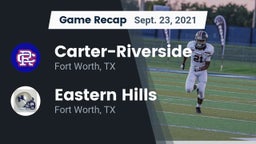 Recap: Carter-Riverside  vs. Eastern Hills  2021