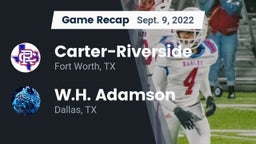 Recap: Carter-Riverside  vs. W.H. Adamson  2022