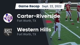 Recap: Carter-Riverside  vs. Western Hills  2022