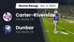 Recap: Carter-Riverside  vs. Dunbar  2023