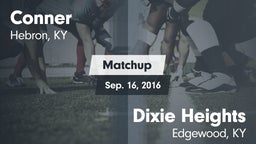 Matchup: Conner  vs. Dixie Heights  2016