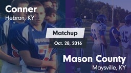 Matchup: Conner  vs. Mason County  2016