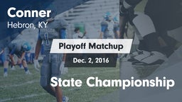 Matchup: Conner  vs. State Championship 2016