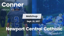 Matchup: Conner  vs. Newport Central Catholic  2017