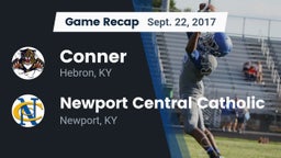 Recap: Conner  vs. Newport Central Catholic  2017