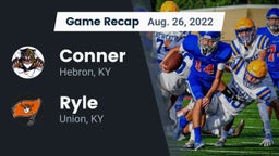 Recap: Conner  vs. Ryle  2022