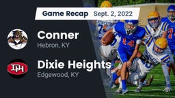 Recap: Conner  vs. Dixie Heights  2022