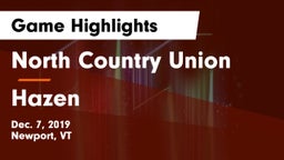 North Country Union  vs Hazen  Game Highlights - Dec. 7, 2019