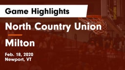 North Country Union  vs Milton  Game Highlights - Feb. 18, 2020