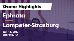 Ephrata  vs Lampeter-Strasburg  Game Highlights - Jan 11, 2017