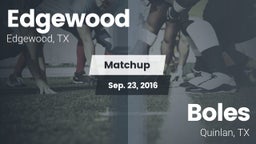 Matchup: Edgewood  vs. Boles  2016