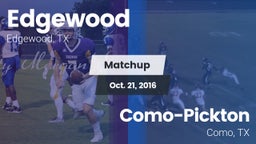 Matchup: Edgewood  vs. Como-Pickton  2016