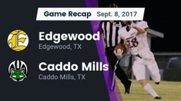 Recap: Edgewood  vs. Caddo Mills  2017