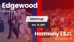 Matchup: Edgewood  vs. Harmony I.S.D. 2017