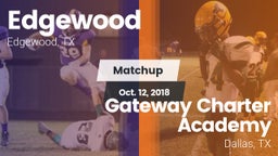 Matchup: Edgewood  vs. Gateway Charter Academy  2018