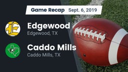 Recap: Edgewood  vs. Caddo Mills  2019