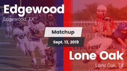 Matchup: Edgewood  vs. Lone Oak  2019