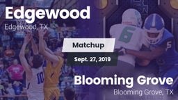 Matchup: Edgewood  vs. Blooming Grove  2019