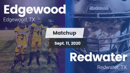 Matchup: Edgewood  vs. Redwater  2020