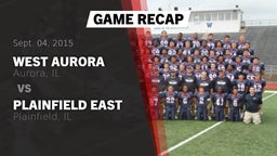 Recap: West Aurora  vs. Plainfield East  2015