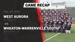Recap: West Aurora  vs. Wheaton-Warrenville South  2012