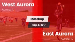 Matchup: West Aurora High vs. East Aurora  2017
