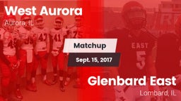 Matchup: West Aurora High vs. Glenbard East  2017