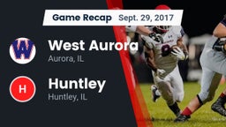 Recap: West Aurora  vs. Huntley  2017