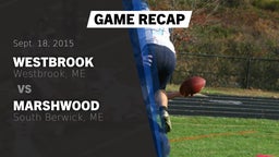Recap: Westbrook  vs. Marshwood  2015