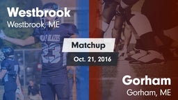 Matchup: Westbrook High vs. Gorham  2016