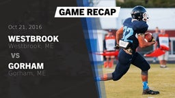 Recap: Westbrook  vs. Gorham  2016