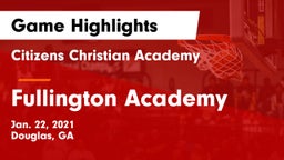 Citizens Christian Academy  vs Fullington Academy Game Highlights - Jan. 22, 2021